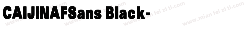 CAIJINAFSans Black字体转换
